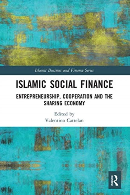 Book cover of: Islamic Social Finance. By: Valentino Cattelan