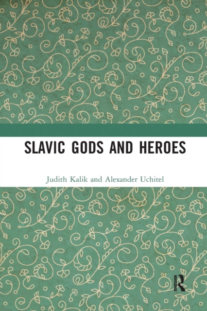 Book cover of: Slavic Gods and Heroes