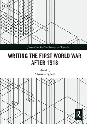 Writing the First World War after 1918