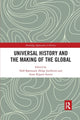 Book cover of: Universal History and the Making of the Global