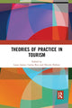 Book cover of: Theories of Practice in Tourism