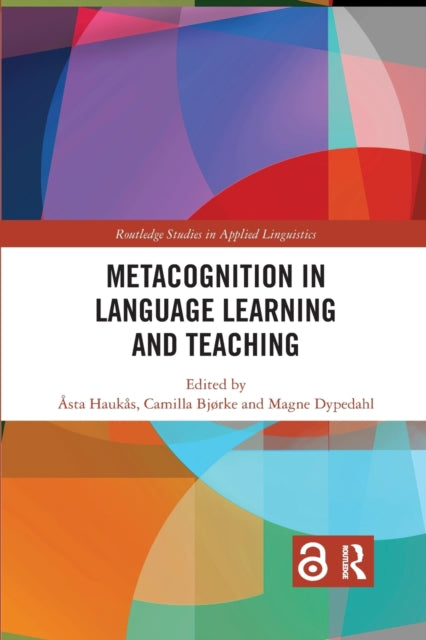 Book cover of: Metacognition in Language Learning and Teaching. By: Åsta Haukås