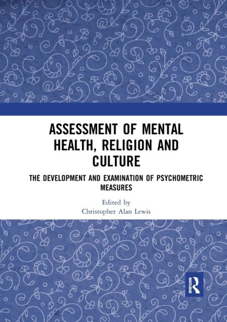 Book cover of: Assessment of Mental Health, Religion and Culture. By: Christopher Alan Lewis