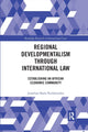 Book cover of: Regional Developmentalism through Law
