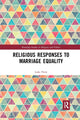 Book cover of: Religious Responses to Marriage Equality. By: Luke Perry