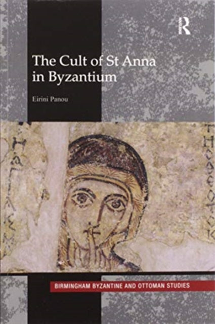 Book cover of: Cult of St Anna in Byzantium