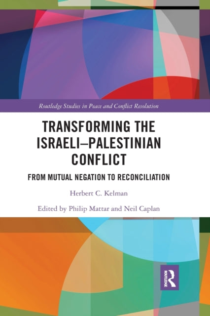 Transforming the Israeli-Palestinian Conflict