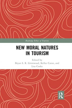 New Moral Natures in Tourism