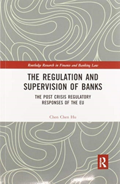 Book cover of: Regulation and Supervision of Banks. By: Chen Chen Hu