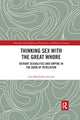 Book cover of: Thinking Sex with the Great Whore. By: Luis Menéndez-Antuña