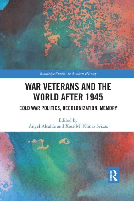 Book cover of: War Veterans and the World after 1945