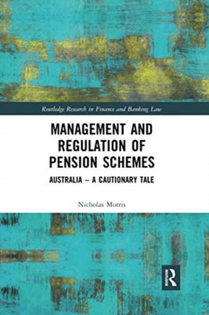 Management and Regulation of Pension Schemes