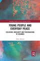 Book cover of: Young People and Everyday Peace. By: Helen Berents