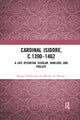 Book cover of: Cardinal Isidore (c.1390–1462)