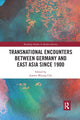 Book cover of: Transnational Encounters between Germany and East Asia since 1900