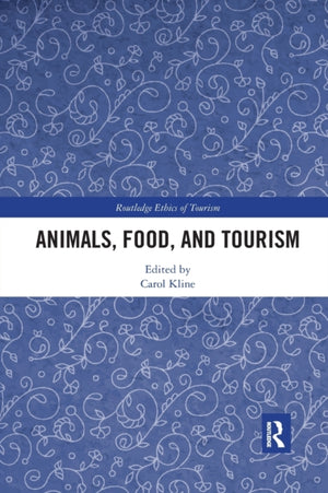 Animals, Food, and Tourism