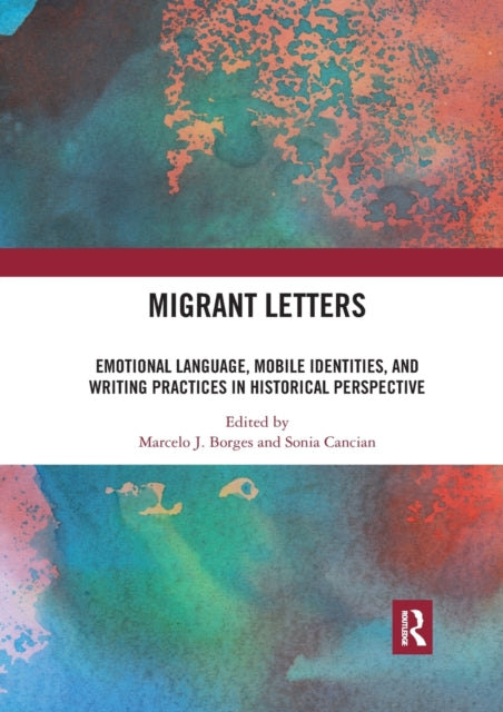 Book cover of: Migrant Letters. By: Marcelo J. Borges