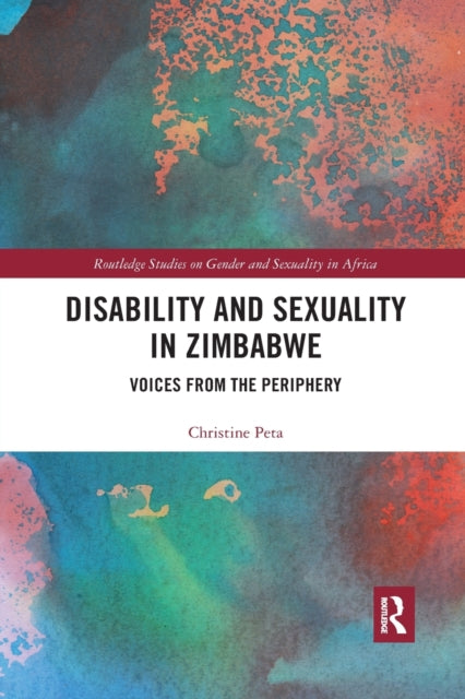 Book cover of: Disability and Sexuality in Zimbabwe. By: Christine Peta