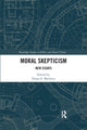 Book cover of: Moral Skepticism. By: Diego E. Machuca