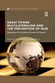 Book cover of: Great Power Multilateralism and the Prevention of War