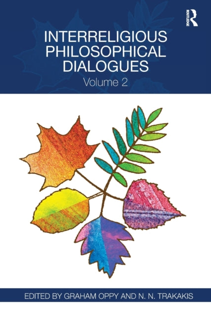 Book cover of: Interreligious Philosophical Dialogues. By: Graham Oppy