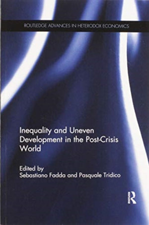 Inequality and Uneven Development in the Post-Crisis World