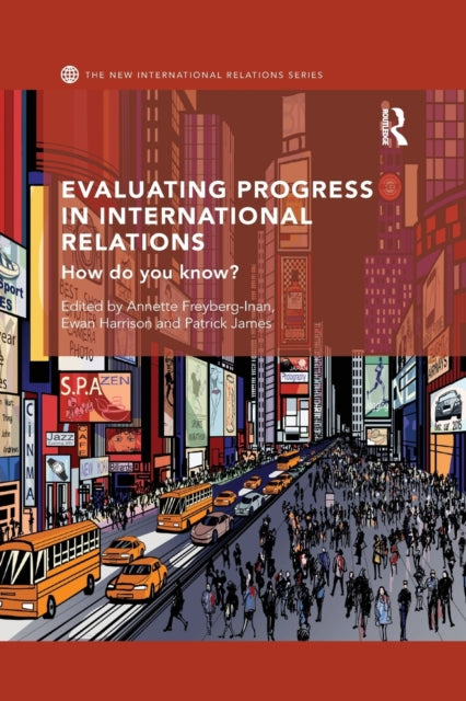 Book cover of: Evaluating Progress in International Relations. By: Annette Freyberg-Inan