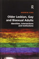 Book cover of: Older Lesbian, Gay and Bisexual Adults. By: Andrew King