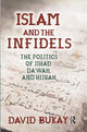 Book cover of: Islam and the Infidels. By: David Bukay