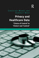 Book cover of: Privacy and Healthcare Data. By: Christina Munns