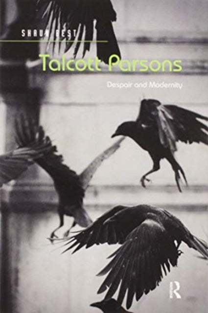 Book cover of: Talcott Parsons. By: Shaun Best