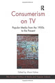 Book cover of: Consumerism on TV. By: Alison Hulme