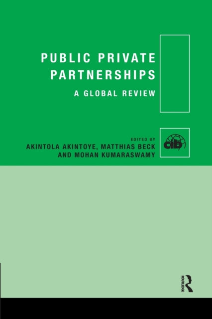 Book cover of: Public Private Partnerships. By: Akintola Akintoye