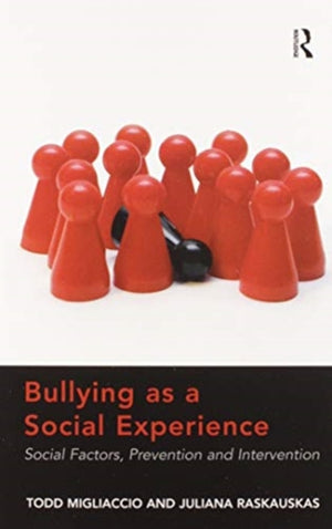 Bullying as a Social Experience