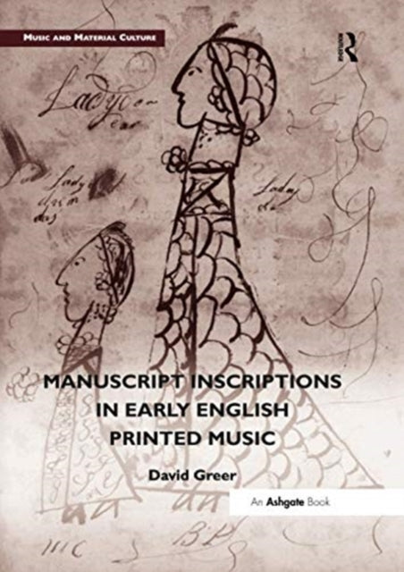 Book cover of: Manuscript Inscriptions in Early English Printed Music. By: Greer, David - undifferentiated