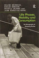 Book cover of: Life Phases, Mobility and Consumption. By: Helene Brembeck