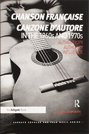 From the chanson francaise to the canzone d'autore in the 1960s and 1970s