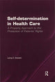 Book cover of: Self-determination in Health Care. By: Leroy C. Edozien