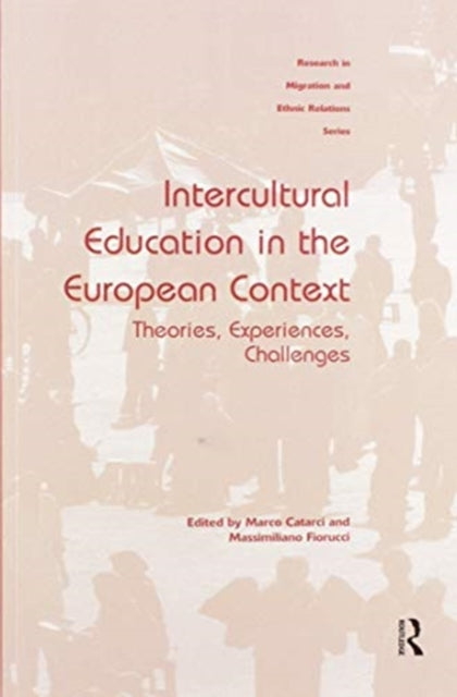 Book cover of: Intercultural Education in the European Context. By: Marco Catarci