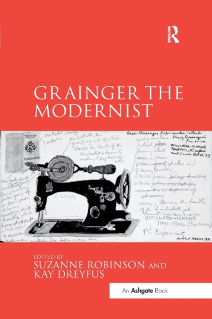 Book cover of: Grainger the Modernist. By: Suzanne Robinson