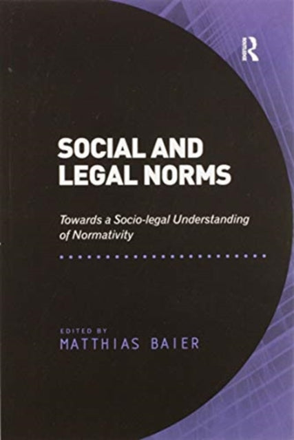 Book cover of: Social and Legal Norms. By: Matthias Baier