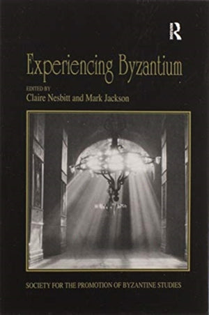 Experiencing Byzantium