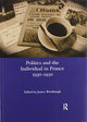 Book cover of: Politics and the Individual in France 1930-1950. By: Jessica Wardhaugh