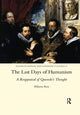 Book cover of: Last Days of Humanism: A Reappraisal of Quevedo's Thought