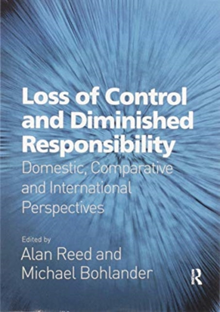Loss of Control and Diminished Responsibility