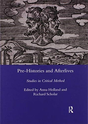 Pre-histories and Afterlives