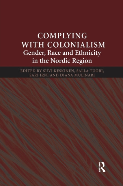 Book cover of: Complying With Colonialism. By: Suvi Keskinen