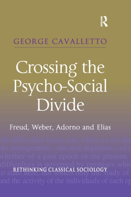 Book cover of: Crossing the Psycho-Social Divide. By: George Cavalletto
