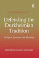 Book cover of: Defending the Durkheimian Tradition. By: Jonathan S. Fish