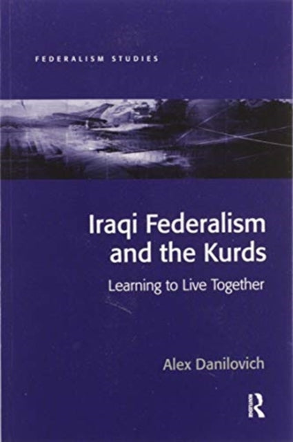 Iraqi Federalism and the Kurds